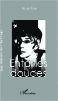Agnès Royer - Entailles douces, Häftad. Tillgänglighet: Lägg i varukorg