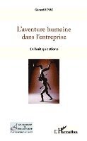 Reyre Gerard - L'aventure humaine dans l'entreprise, Häftad. Tillgänglighet: Lägg i varukorg