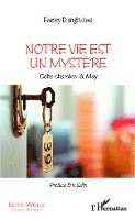 Diangitukwa Fweley - Notre vie est un mystère, Häftad. Tillgänglighet: Lägg i varukorg