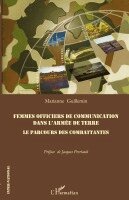 Marianne Guillemin-Petitpretz - Femmes officiers de communications dans l'armée de terre, Häftad