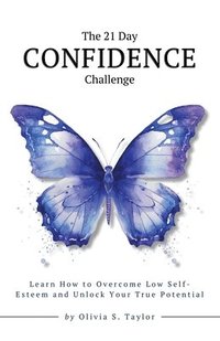 bokomslag The 21 Day Confidence Challenge