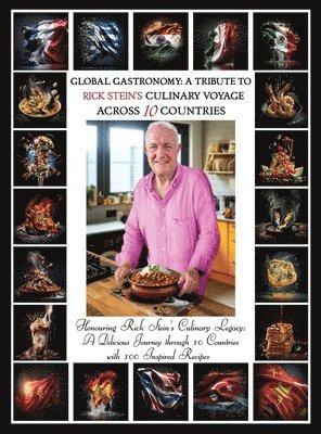 Ellie Richards, James Richards - "Global Gastronomy, Inbunden