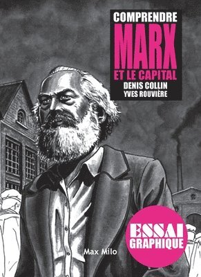 Comprendre Marx et Le Capital 1