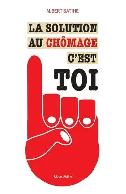 Albert Batihe - solution au chômage c'est toi, Häftad. Tillgänglighet: Lägg i varukorg