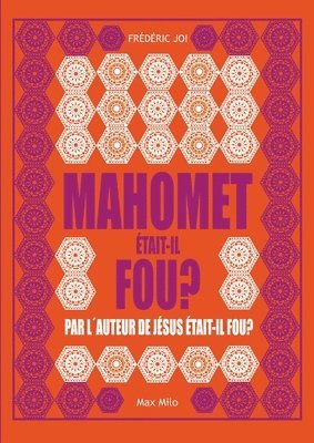 Mahomet tait-il fou ? 1