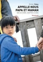 Émilie Fédou - Appelle-nous papa et maman, Häftad