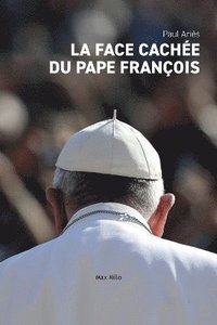 bokomslag face cachée du pape François