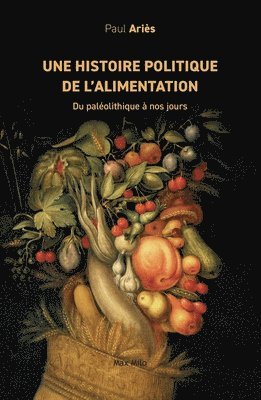 Une histoire politique de l'alimentation 1