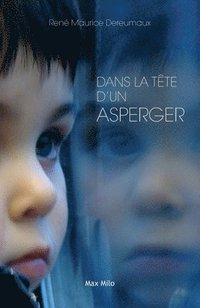bokomslag Dans la tête d'un Asperger