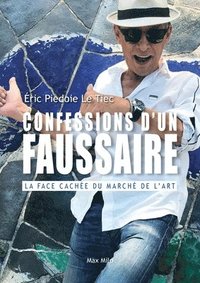 bokomslag Confessions d'un faussaire