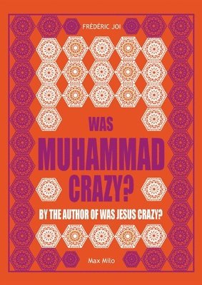 bokomslag Was Muhammad crazy?