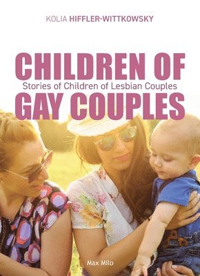 bokomslag Children of Gay Couples