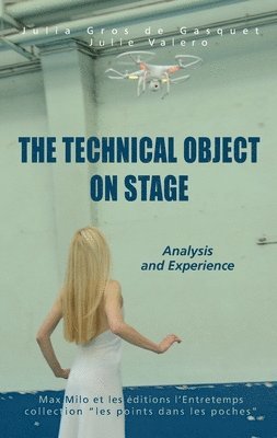 The Technical Object on Stage 1