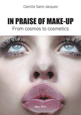 In Praise of Make-Up