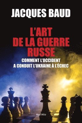 L'art de la guerre russe 1