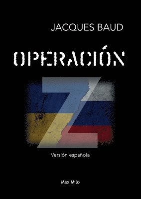 Jacques Baud - Operación Z, Häftad