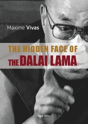 The Hidden Face of the Dalai Lama 1