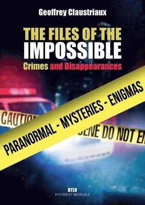 bokomslag Files of the Impossible