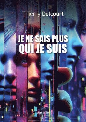 bokomslag Je ne sais plus qui je suis