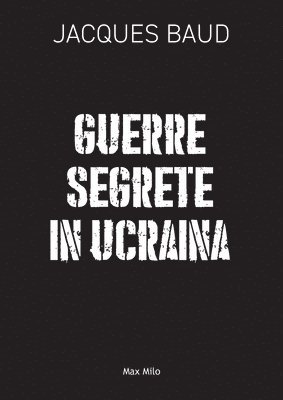 bokomslag Guerre segrete in Ucraina