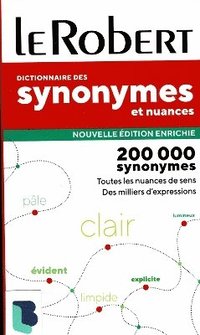 bokomslag Dictionnaire de Synonymes, Nuances et Contraires poche