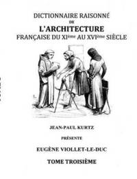 bokomslag Dictionnaire Raisonn de l'Architecture Franaise du XIe au XVIe sicle Tome III