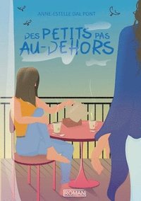 bokomslag Des petits pas au-dehors