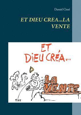 bokomslag Et dieu créa...la vente
