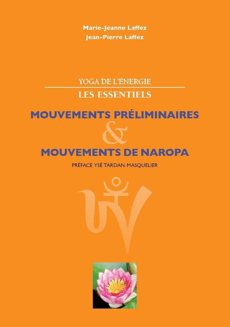 Yoga de l'nergie, les essentiels. 1