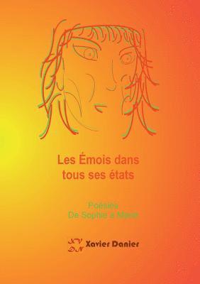 Les émois dans tous ses états 1