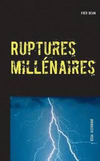bokomslag Ruptures millénaires
