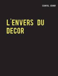 bokomslag L'envers du décor