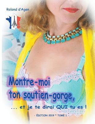 Montre-moi ton soutien-gorge, ...et je te dirai QUI tu es ! 1