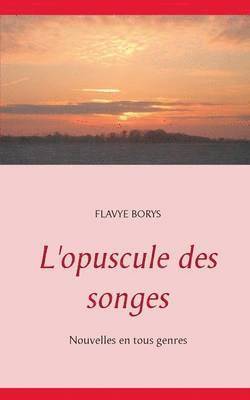 bokomslag L'opuscule des songes