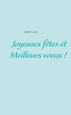 Joyeuses ftes et Meilleurs voeux ! 1