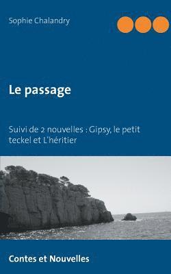 bokomslag Le passage suivi de 2 nouvelles