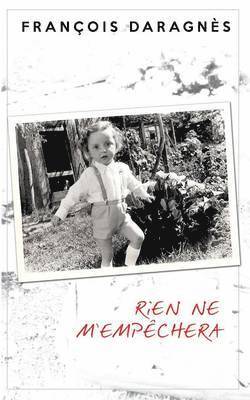 Rien ne m'empêchera