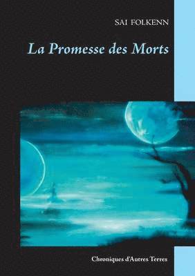 bokomslag La Promesse des Morts