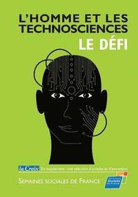bokomslag L'Homme et les Technosciences, le Dfi