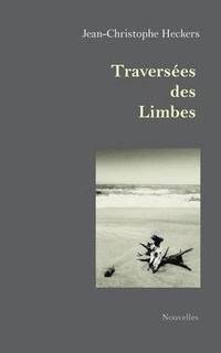 bokomslag Traversées des Limbes