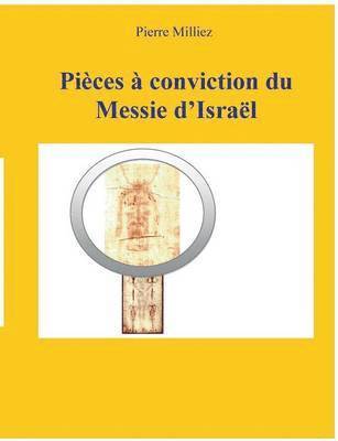 Pices  conviction du Messie d'Isral 1
