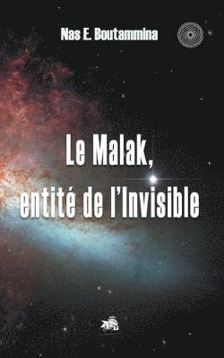 bokomslag Le Malak, entite de l'Invisible