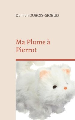 Ma Plume  Pierrot 1