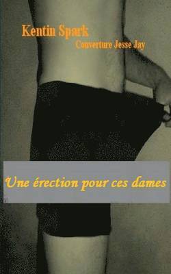 Une erection pour ces dames 1