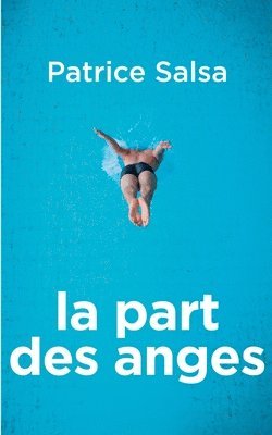 Patrice Salsa - part des anges, Häftad