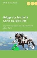 Bridge : Le Jeu de la Carte au Petit Trot