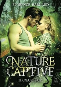 bokomslag Nature Captive - Tome 3