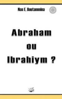 bokomslag Abraham ou Ibrahiym ?