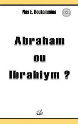 bokomslag Abraham ou Ibrahiym ?