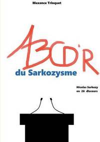 bokomslag ABCD'R du Sarkozysme